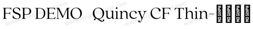FSP DEMO   Quincy CF Thin字体转换